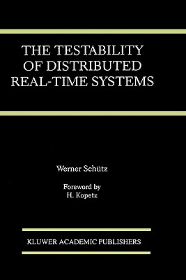 The Testability of Distributed Real-Time Systems Cover Image
