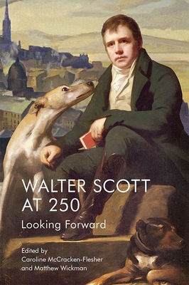 Walter Scott at 250: Looking Forward Cover Image