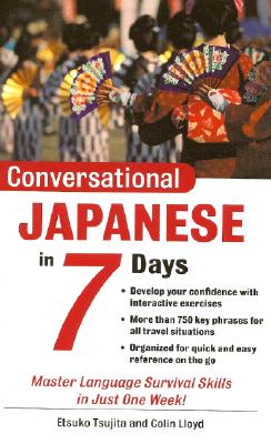 Conversational Japanese in 7 Days Package (Book + 2cds) (Conversational... in 7 Days) Cover Image