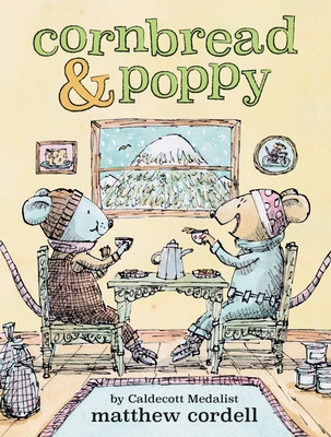 Cornbread & Poppy (Cornbread and Poppy #1) By Matthew Cordell Cover Image