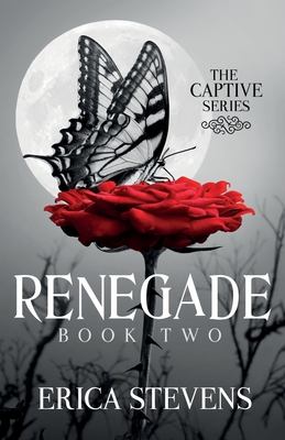 Renegade (The Captive Series Book 2) Cover Image