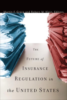 The Future of Insurance Regulation in the United States Cover Image