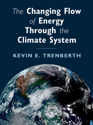 The Changing Flow of Energy Through the Climate System Cover Image