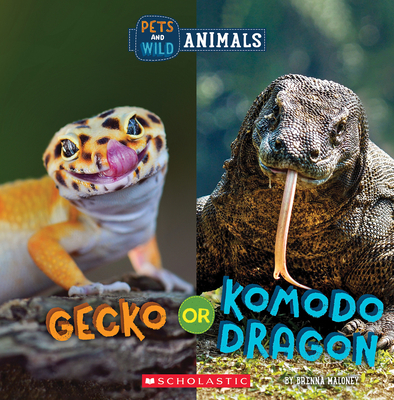 Gecko or Komodo Dragon (Wild World: Pets and Wild Animals) Cover Image