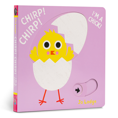 Chirp! Chirp! I'm a Chick! Cover Image