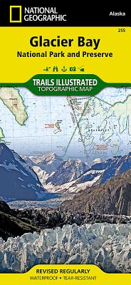 Glacier Bay National Park and Preserve (National Geographic Trails Illustrated Map #255) Cover Image