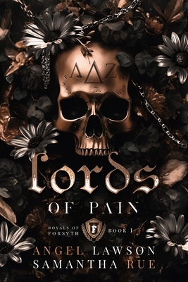 Lords of Pain (Discrete Paperback) (Royals of Forsyth University #1)