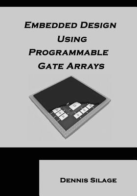 Embedded Design using Programmable Gate Arrays Cover Image