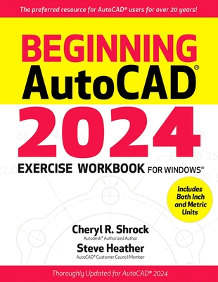 Beginning Autocad(r) 2024 Exercise Workbook Cover Image