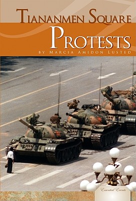 Tiananmen Square Protests (Essential Events Set 5) Cover Image