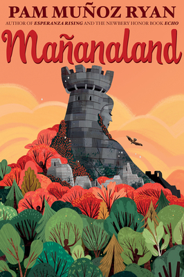 Mañanaland By Pam Muñoz Ryan Cover Image