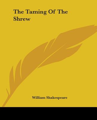The Taming of the Shrew