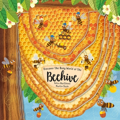 Discovering the Busy World of the Beehive (Peek Inside) By Petra Bartikova, Martin Sojdr (Illustrator) Cover Image
