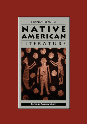 Handbook of Native American Literature (Garland Reference Library of the Humanities #1815)