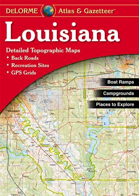 Louisiana Atlas & Gazetteer By Delorme Mapping Company (Manufactured by) Cover Image