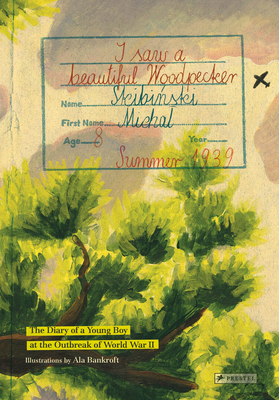 I Saw a Beautiful Woodpecker By Michal Skibinski, Ala Bankroft (Illustrator), Eliza Marciniak (Translated by) Cover Image