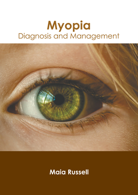 Myopia: Diagnosis and Management Cover Image