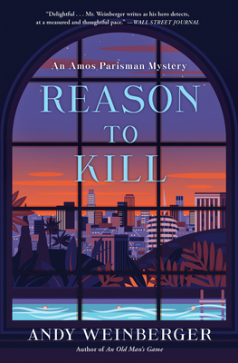 Reason to Kill: An Amos Parisman Mystery (Amos Parisman Mysteries #2)