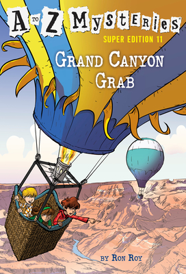 A to Z Mysteries Super Edition #11: Grand Canyon Grab By Ron Roy, John Steven Gurney (Illustrator) Cover Image
