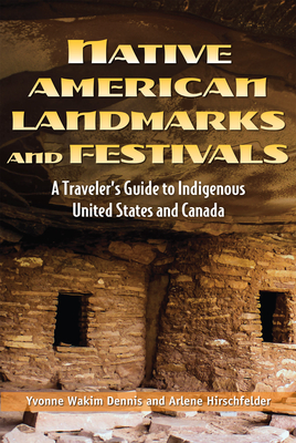 Native American Landmarks and Festivals: A Traveler's Guide to Indigenous United States and Canada (Multicultural History & Heroes Collection)