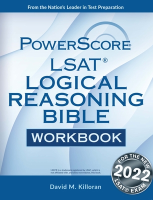 Powerscore LSAT Logical Reasoning Bible Workbook (Powerscore Test Preparation) Cover Image