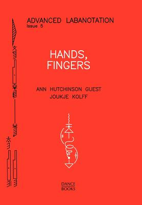 Advanced Labanotation, issue 5. By Ann Hutchinson Guest, Joukje Kolff Cover Image