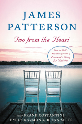 Two from the Heart By Frank Costantini (With), Brian Sitts (With), James Patterson, Emily Raymond (With) Cover Image
