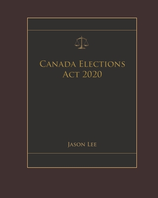 Canada Elections Act 2020 Cover Image