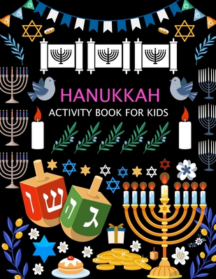 Hanukkah Activity Book For Kids: Hanukkah Coloring Book For Kids Ages 4-12 Cover Image
