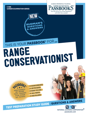 Range Conservationist (C-686): Passbooks Study Guide (Career Examination Series #686) By National Learning Corporation Cover Image