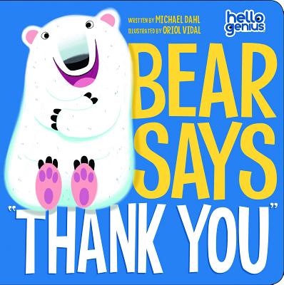 Bear Says Thank You (Hello Genius) Cover Image