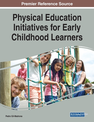 Physical Education Initiatives for Early Childhood Learners Cover Image