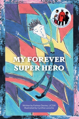 My Forever Super Hero Cover Image