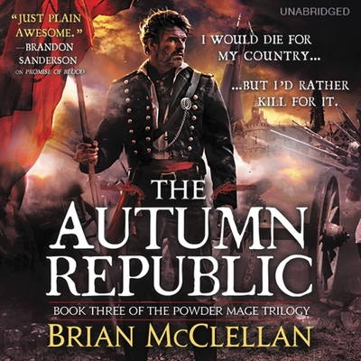 The Autumn Republic Lib/E (Powder Mage Trilogy #3) Cover Image