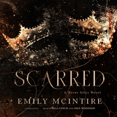 Scarred By Emily McIntire, Ella Lynch (Read by), Paul Woodson (Read by) Cover Image