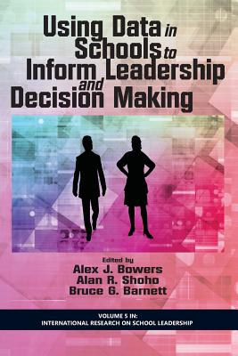 Using Data in Schools to Inform Leadership and Decision Making Cover Image