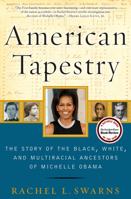 American Tapestry: The Story of the Black, White, and Multiracial Ancestors of Michelle Obama