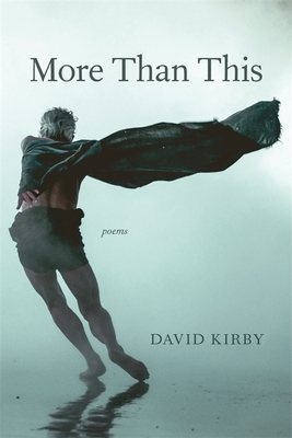 More Than This: Poems