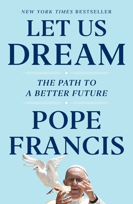 Let Us Dream: The Path to a Better Future cover
