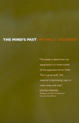 The Mind's Past By Michael S. Gazzaniga Cover Image