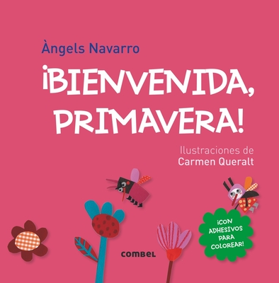 Bienvenida, primavera! (¡Bienvenidas, estaciones!) (Paperback