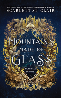 Mountains Made of Glass (Fairy Tale Retelling)