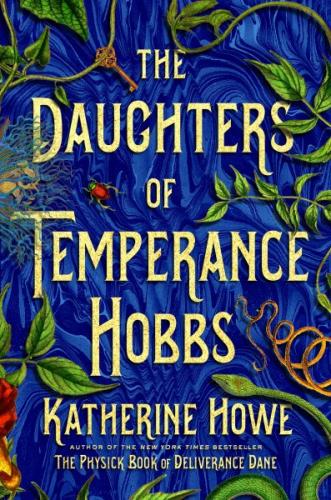 The Daughters of Temperance Hobbs: A Novel By Katherine Howe Cover Image