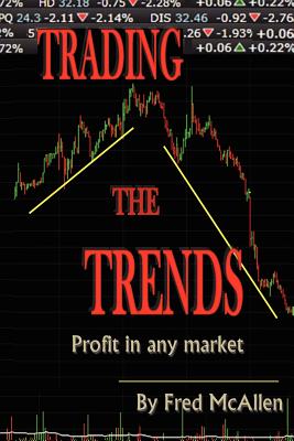 Trading the Trends By Fred McAllen Cover Image