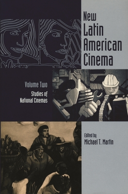 New Latin American Cinema: Studies of National Cinemas Vol. 2 (Contemporary Film & Media Studies)