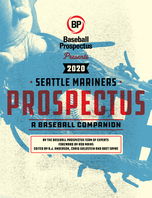 Seattle Mariners 2020: A Baseball Companion By Baseball Prospectus Cover Image
