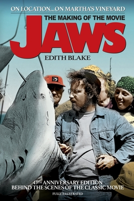 On Location... On Martha's Vineyard: The Making of the Movie Jaws (45th Anniversary Edition) Cover Image