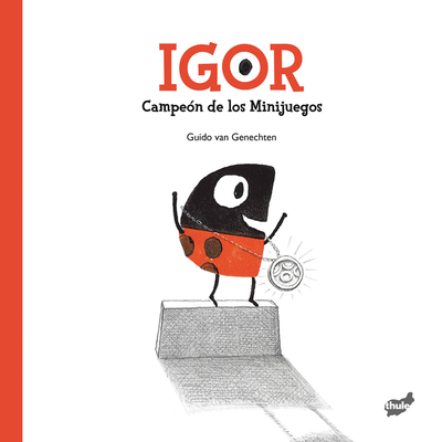 Igor: Campeón de los Minijuegos By Guido van Genechten Cover Image