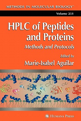 HPLC of Peptides and Proteins: Methods and Protocols (Methods in Molecular Biology #251) Cover Image