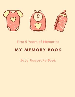 My Memory Book: Baby Keepsake Book By Audrina Rose Cover Image